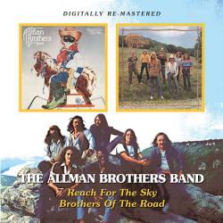 The Allman Brothers Band : Reach for the Sky - Brothers of the Road